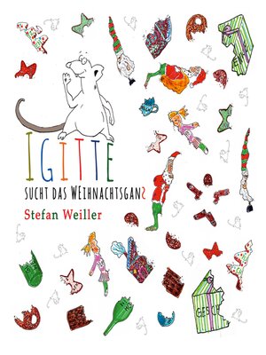 cover image of Igitte sucht das Weihnachtsganz